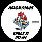 cover: Melodymann - Break It Down