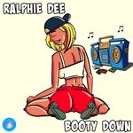 cover: Ralphie Dee - Booty Down