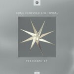 cover: Craig Heneveld|Eli Spiral - Periscope EP