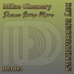 cover: Mike Chenery - Dance Some More