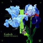 cover: Kadosh (il) - Closer To Heaven