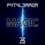 cover: F4t4l3rr0r - Magic