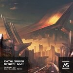 cover: F4t4l3rr0r - Short Cut