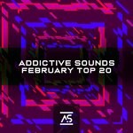 cover: Various - Addictive Sounds February 2023 Top 20