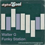 cover: Walter G - Funky Station