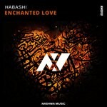 cover: Habashi - Enchanted Love