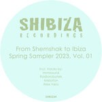 cover: Alex Vero|Mielafon|Mrmsoun6|Radiorobotek - From Shemshak To Ibiza, Spring Sampler 2023, Vol 01