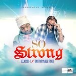 cover: Klassic-i|Unstoppable Fyah - So Strong