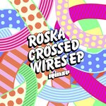 cover: Roska - Crossed Wires