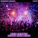 cover: Mike Newman - Close Your Eyes