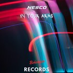 cover: Nesco - In Your Arms