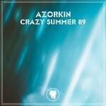 cover: Azorkin - Crazy Summer 89