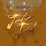 cover: Dj Slugo - Juke Dat (Explicit)