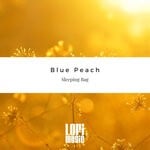 cover: Blue Peach - Sleeping Bag