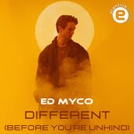 cover: Ed Myco - Different (Before You're Unkind)