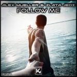 cover: Alex Mueller|Zlata Jedi - Follow Me