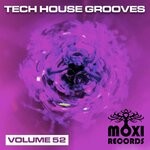 cover: Tony Thomas|Synaptic|Larry Palmer - Tech House Grooves, Vol 52