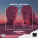 cover: Henri Pfr|Wave Wave - Juliet (Robin Schulz Remix)