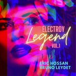 cover: ERIC HOSSAN|Bruno Leydet - ElecTroy Legend Vol 1