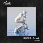 cover: D.hash|Killteq - On Repeat