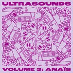 cover: Anais - Ultrasounds Vol 3