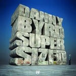 cover: Danny Byrd - Supersized