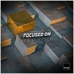 cover: Ben Muetsch - Focused On: Ben Muetsch