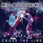 cover: Camo & Krooked - Cross The Line