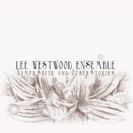 cover: Lee Westwood - Nymph Suite & Other Stories