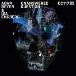 cover: Adam Beyer|Ida Engberg - Unanswered Question