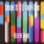 cover: Dirrrty Dirk|Groove 81 - Believe In Me