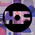 cover: Charles Ramirez - No Problem Extended Mix