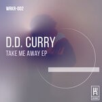 cover: D.d. Curry - Take Me Away EP