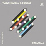 cover: Fabio Neural|Fideles - Shamana