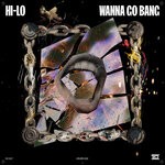 cover: Hi-lo - Wanna Go Bang