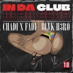 cover: Blvk H3ro|Chadi & Fadi - In Da Club