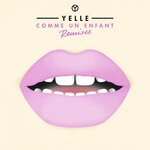 cover: Yelle - Comme Un Enfant (Remixes)