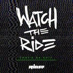 cover: Watch The Ride - That's Da Shit