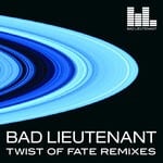 cover: Bad Lieutenant - Twist Of Fate (Remixes)