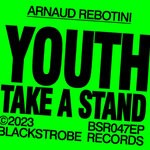 cover: Arnaud Rebotini - Youth! Take A Stand