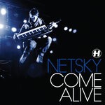 cover: Netsky - Come Alive