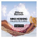 cover: Mike Hosking - Falling Pictures