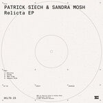 cover: Patrick Siech|Sandra Mosh - Relicta EP