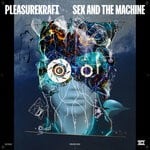 cover: Pleasurekraft - Sex & The Machine