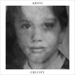 cover: Krovi - Crucify