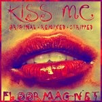 cover: Floormagnet - Kiss Me - Part 1