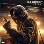 cover: Dj Direkt - Theysay