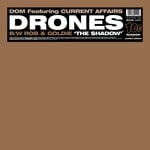 cover: Current Affairs|Goldie|Rob Playford - Drones / The Shadow (Process Mix)