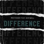 cover: Derywell|Maxtauker - Difference