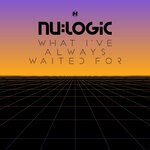 cover: Nu:logic - What I've Always Waited For (Special Edition)